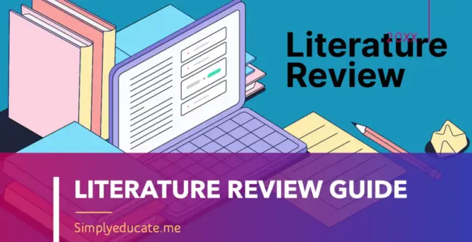 Literature Review Guide: The What, Why, Where, How, and When to Stop Writing It